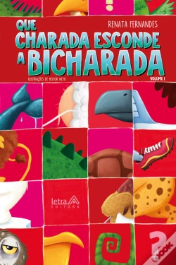 Capa do artigo Que Charada Esconde A Bicharada - Volume I