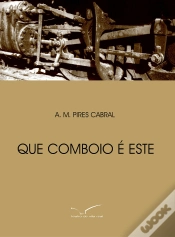 Capa do artigo Que Comboio É Este