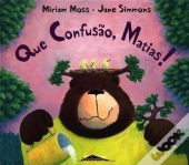 Que Confusão, Matias!