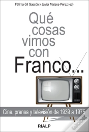 Capa do artigo Qué Cosas Vimos Con Franco...