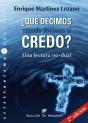 ¿Qué Decimos Cuando Decimos El Credo? - Preview