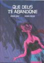 Que Deus te Abandone - Preview