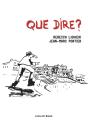 Que Dire ? - Preview