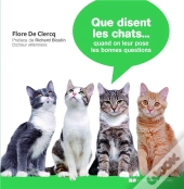 Que Disent Les Chats...Quand On Leur Pose Les Bonnes Questions ?