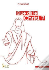 Que Dit Le Christ ?