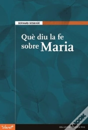 Capa do artigo Què Diu La Fe Sobre Maria