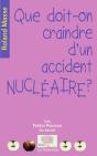 Que Doit-On Craindre D'Un Accident Nucléaire ? - Preview