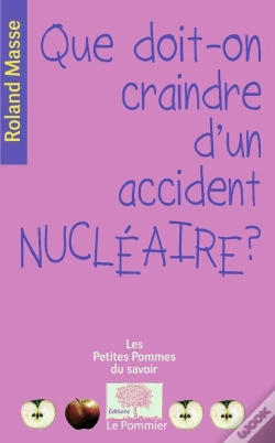 Capa do artigo Que Doit-On Craindre D'Un Accident Nucléaire ?