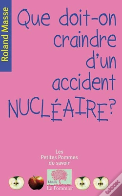 Capa do artigo Que Doit-On Craindre D'Un Accident Nucléaire ?