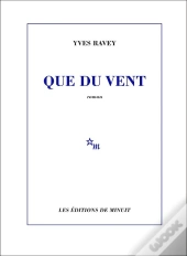 Que Du Vent