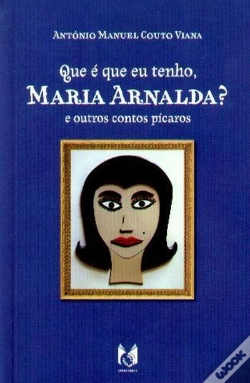 Capa do artigo Que é que eu tenho, Maria Arnalda?