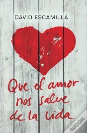 Capa do artigo Que El Amor Nos Salve De La Vida
