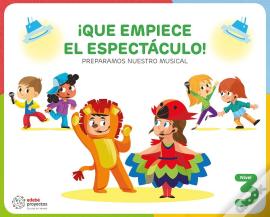 ¡Que Empiece El Espectaculo! (Preparamos Nuestro Musical)