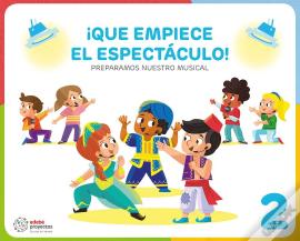 ¡Que Empiece El Espectaculo! (Preparamos Nuestro Musical)