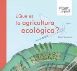 Capa do artigo ¿Qué Es La Agricultura Ecológica?