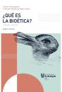 ¿Qué Es La Bioética? 2a. Edición - Preview