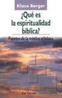 Qué Es La Espiritualidad Bíblica? Fuentes De La Mística Cristiana - Preview