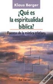 Capa do artigo Qué Es La Espiritualidad Bíblica? Fuentes De La Mística Cristiana