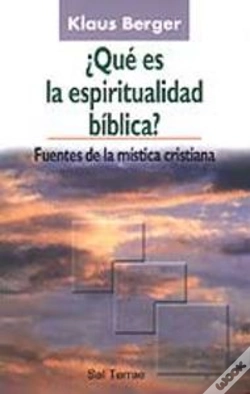 Capa do artigo Qué Es La Espiritualidad Bíblica? Fuentes De La Mística Cristiana