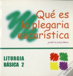 Capa do artigo Qué Es La Plegaria Eucarística