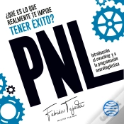Capa do artigo ¿Qué Es Lo Que Realmente Te Impide Tener Éxito? Pnl