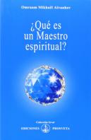 ¿Qué Es Un Maestro Espiritual?