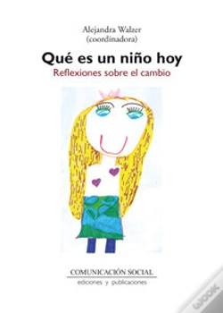 Capa do artigo Qué Es Un Niño Hoy