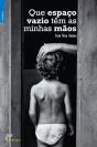 Que Espaço Vazio Têm as Minhas Mãos - Preview