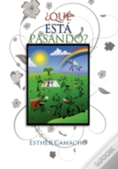 Que Esta Pasando?