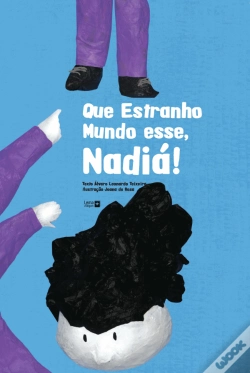 Capa do artigo Que Estranho Mundo Esse, Nadiá!