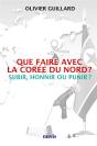 Que Faire Avec La Coree Du Nord ? - Preview