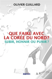 Que Faire Avec La Coree Du Nord ?