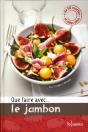 Que Faire Avec... Le Jambon - Preview