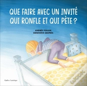 Capa do artigo Que Faire Avec Un Invité Qui Ronfle Et Qui Pète ?