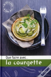 Capa do artigo Que Faire Avec...La Courgette