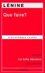 Que Faire ? La Lutte Décisive - Preview