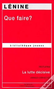 Capa do artigo Que Faire ? La Lutte Décisive