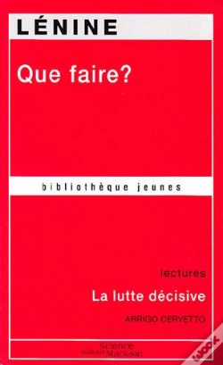 Capa do artigo Que Faire ? La Lutte Décisive