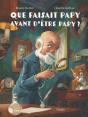 Que Faisait Papy Avant D'Être Papy ? - Preview