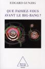 Que Faisiez-Vous Avant Le Big Bang ? - Preview