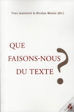 Capa do artigo Que Faisons Nous Du Texte ?
