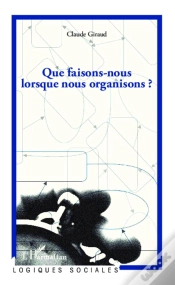 Capa do artigo Que Faisons-Nous Lorsque Nous Organisons ?