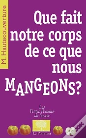 Capa do artigo Que Fait Notre Corps De Ce Que Nous Mangeons ?
