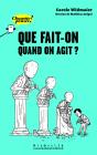Que Fait-On Quand On Agit ? - Preview