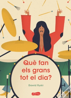 Capa do artigo Què Fan Els Grans Tot El Dia?