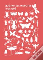 Que Fan Els Insectes I Per Que