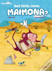 Que Faras, Mona Maimona?