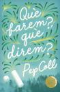 Què Farem, Què Direm? - Preview