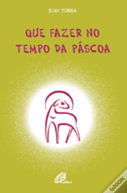 Capa do artigo Que Fazer no Tempo da Páscoa