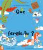 Que Ferais-Tu ? Crée Ta Propre Aventure Magique ! - Preview